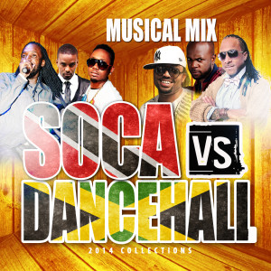 Soca vs Dancehall Ft